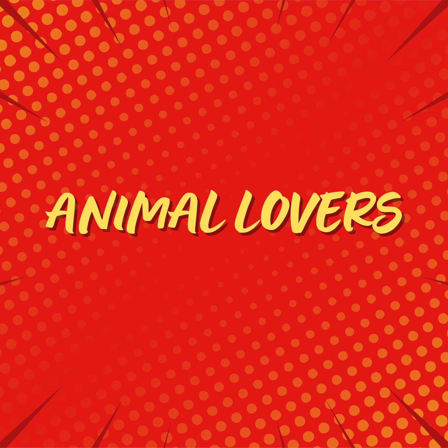 Animal Lovers