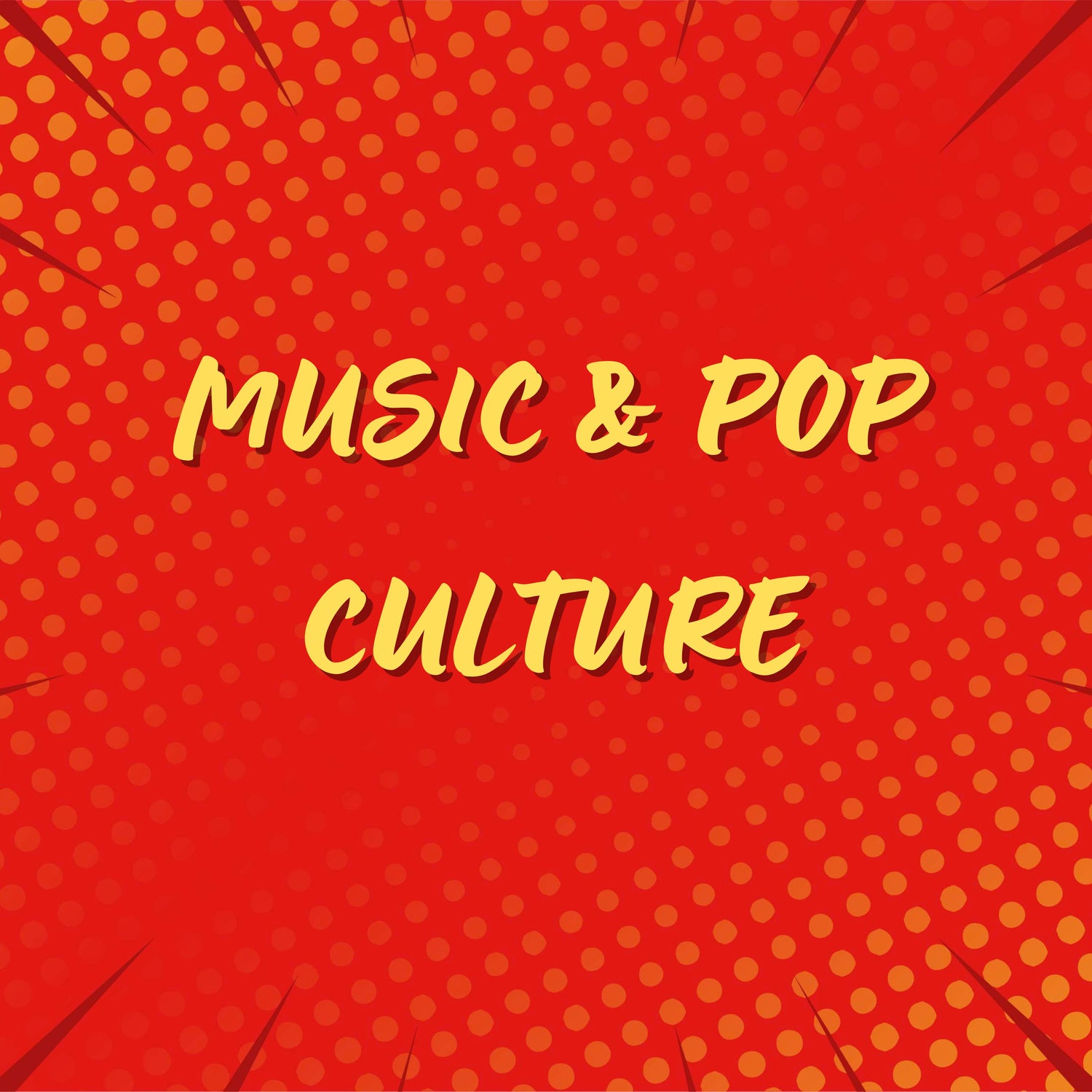 Music & Pop Culture