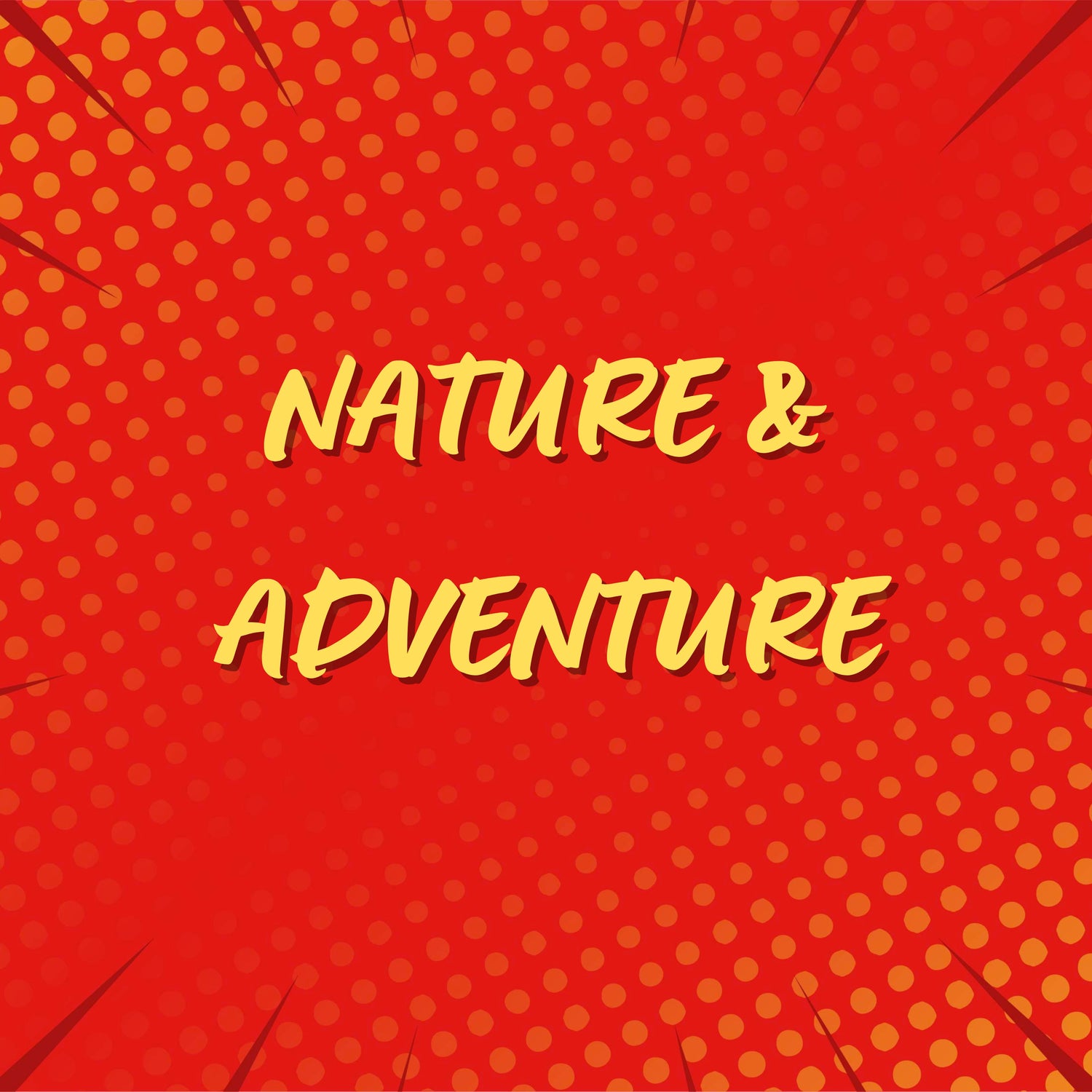 Nature & Adventure