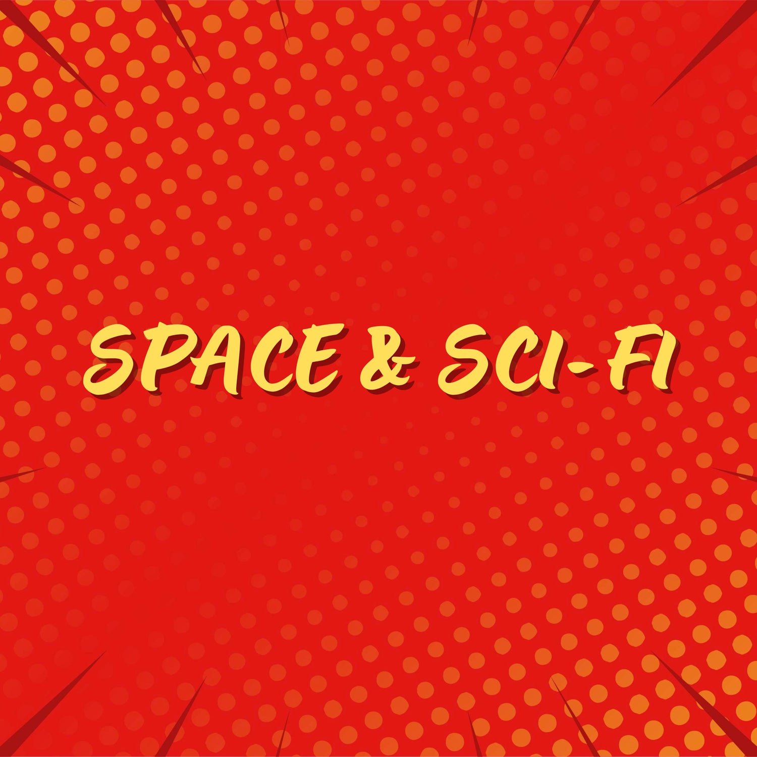 Space & Sci-Fi