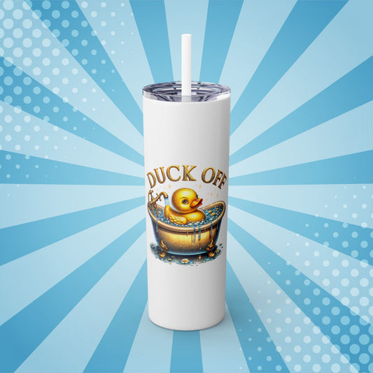 Duck Off Skinny Tumbler with Straw – 20oz