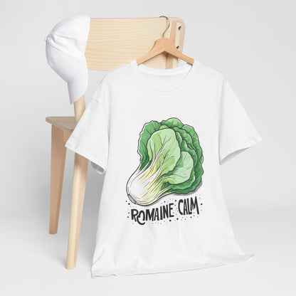 Stay Romaine Calm T-Shirt - Express Delivery available