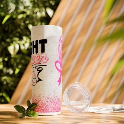 Fight Cancer Pink - SleekSip Skinny 20oz Tumbler with Straw