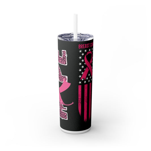 Hope Fight Cancer Pink - SleekSip Skinny 20oz Tumbler with Straw