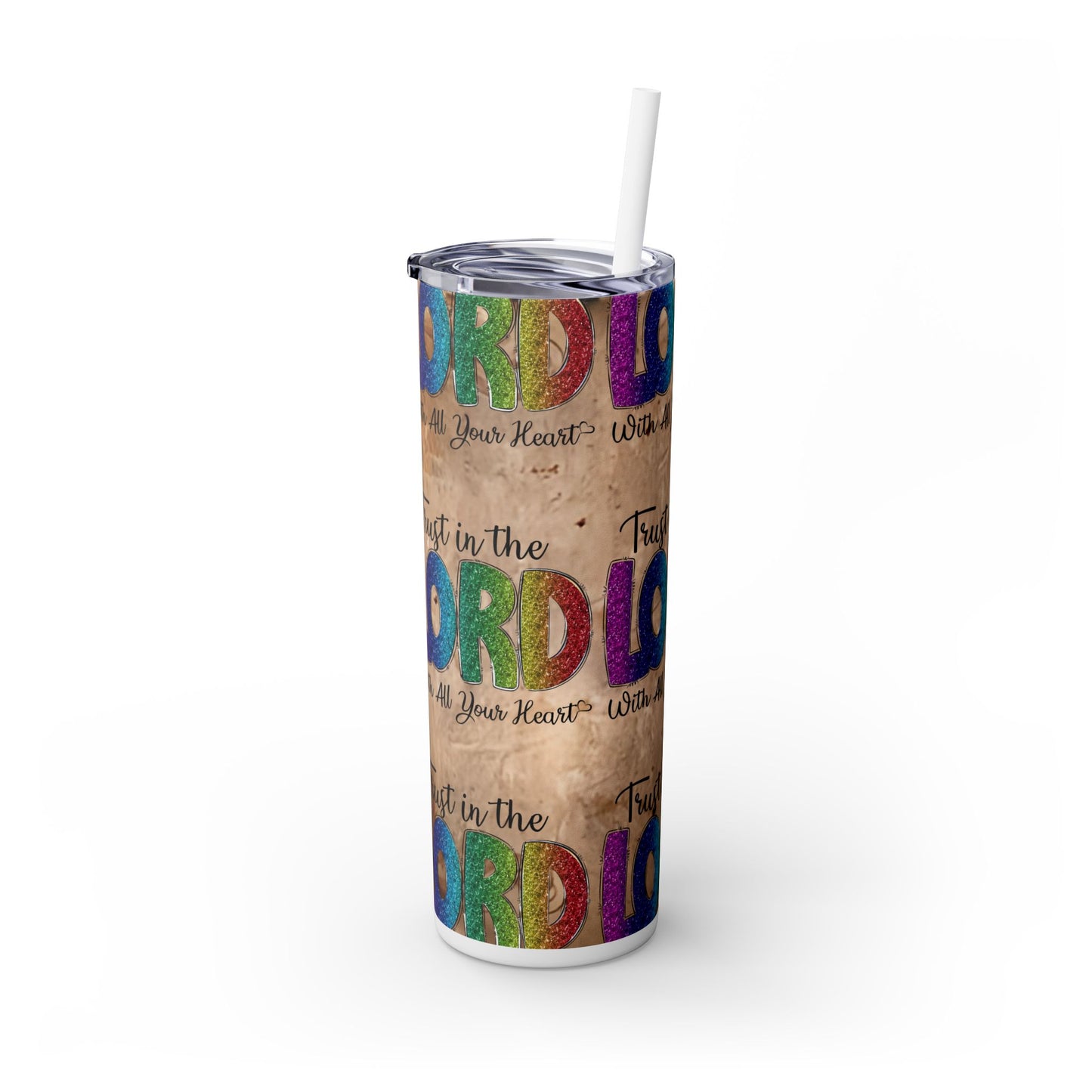 Trust in the Lord - SleekSip Skinny 20oz Tumbler with Straw