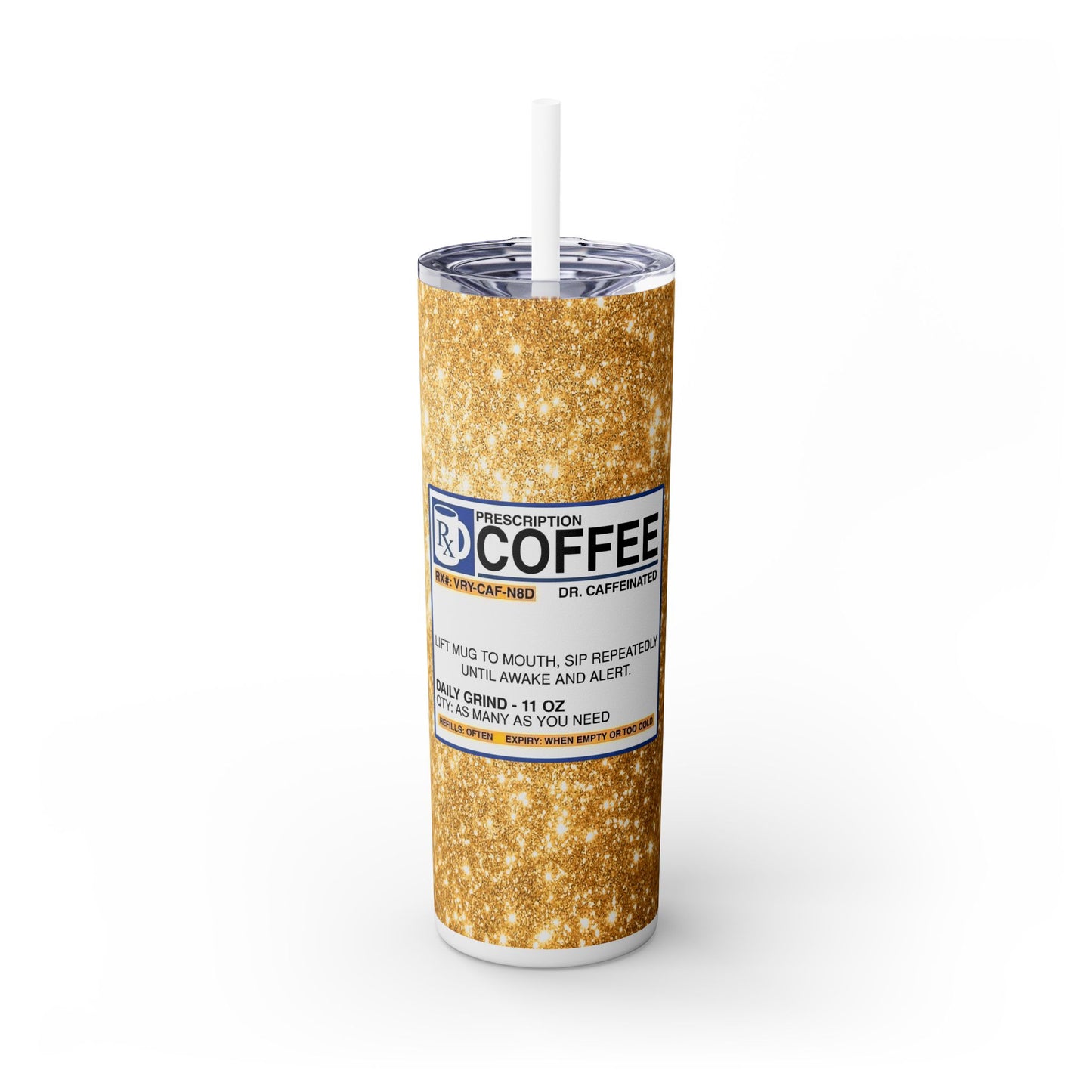 RX Coffee - SleekSip Skinny 20oz Tumbler with Straw