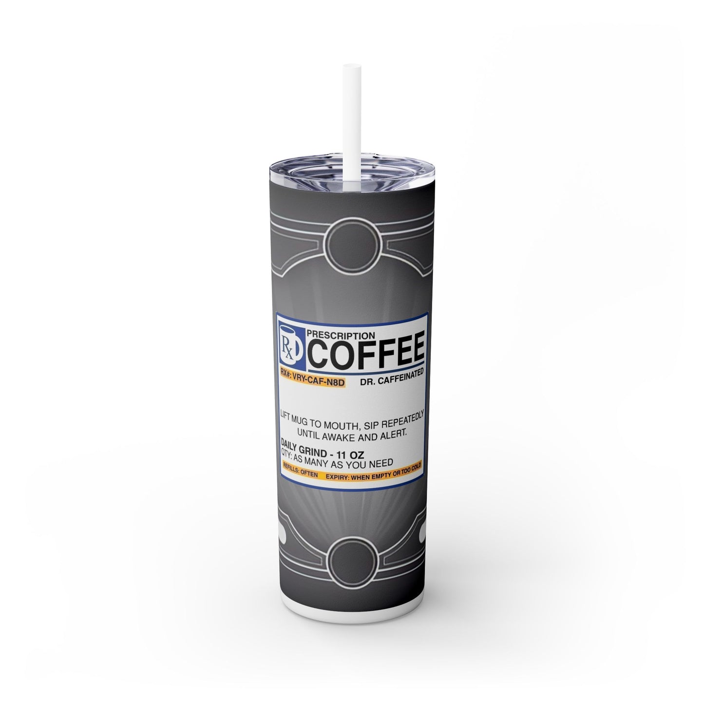 RX Coffee - SleekSip Skinny 20oz Tumbler with Straw