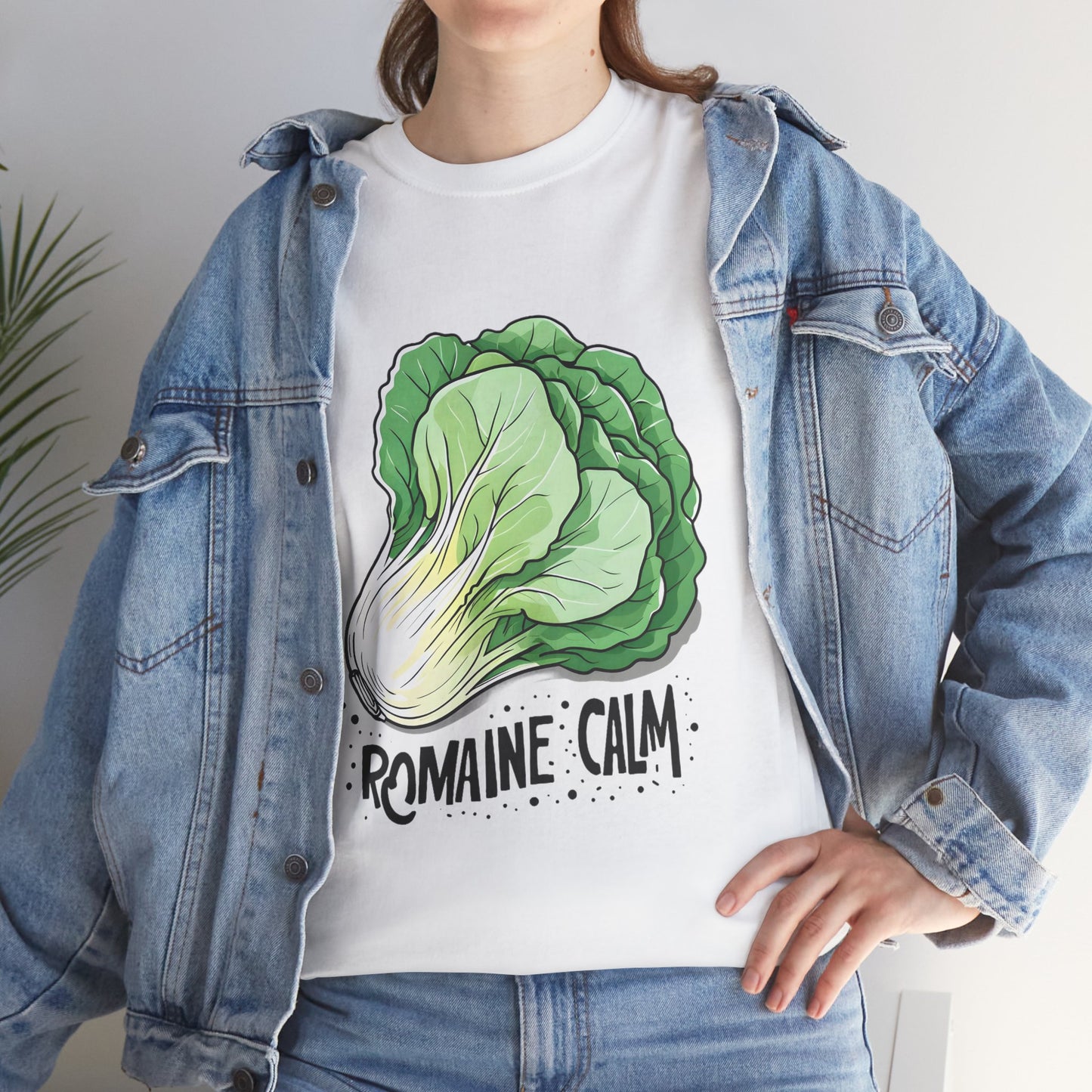 Stay Romaine Calm T-Shirt - Express Delivery available