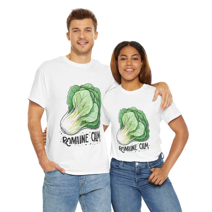 Stay Romaine Calm T-Shirt - Express Delivery available