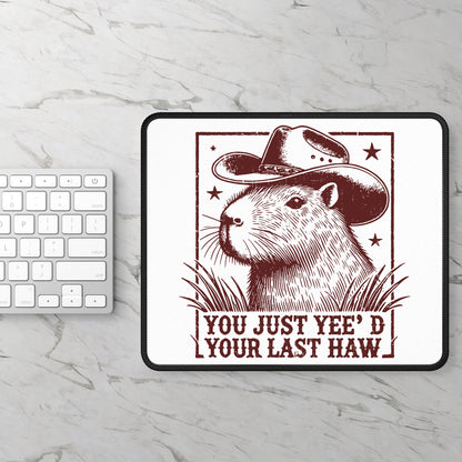 Cowboy Capybara Mousepad - Yee'd Your Last Haw