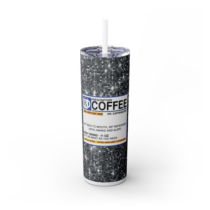 RX Coffee - SleekSip Skinny 20oz Tumbler with Straw