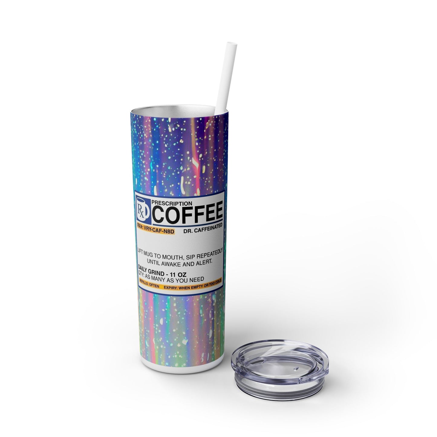 RX Coffee - SleekSip Skinny 20oz Tumbler with Straw