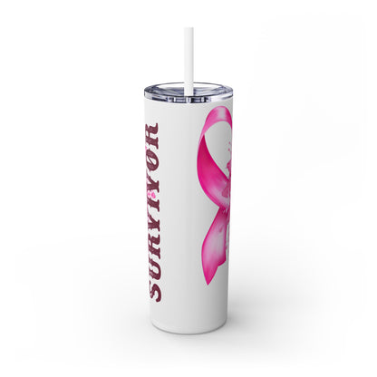 Cancer Survivor - SleekSip Skinny 20oz Tumbler with Straw