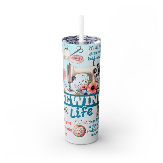 Sewing Life - SleekSip Skinny 20oz Tumbler with Straw