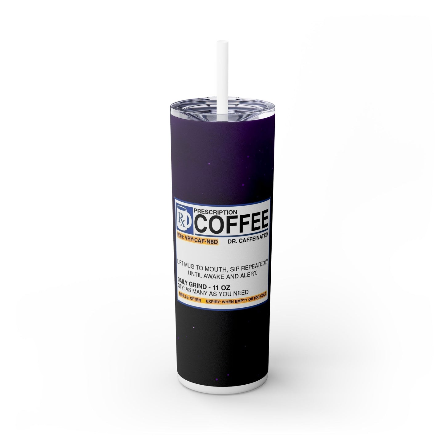 RX Coffee - SleekSip Skinny 20oz Tumbler with Straw