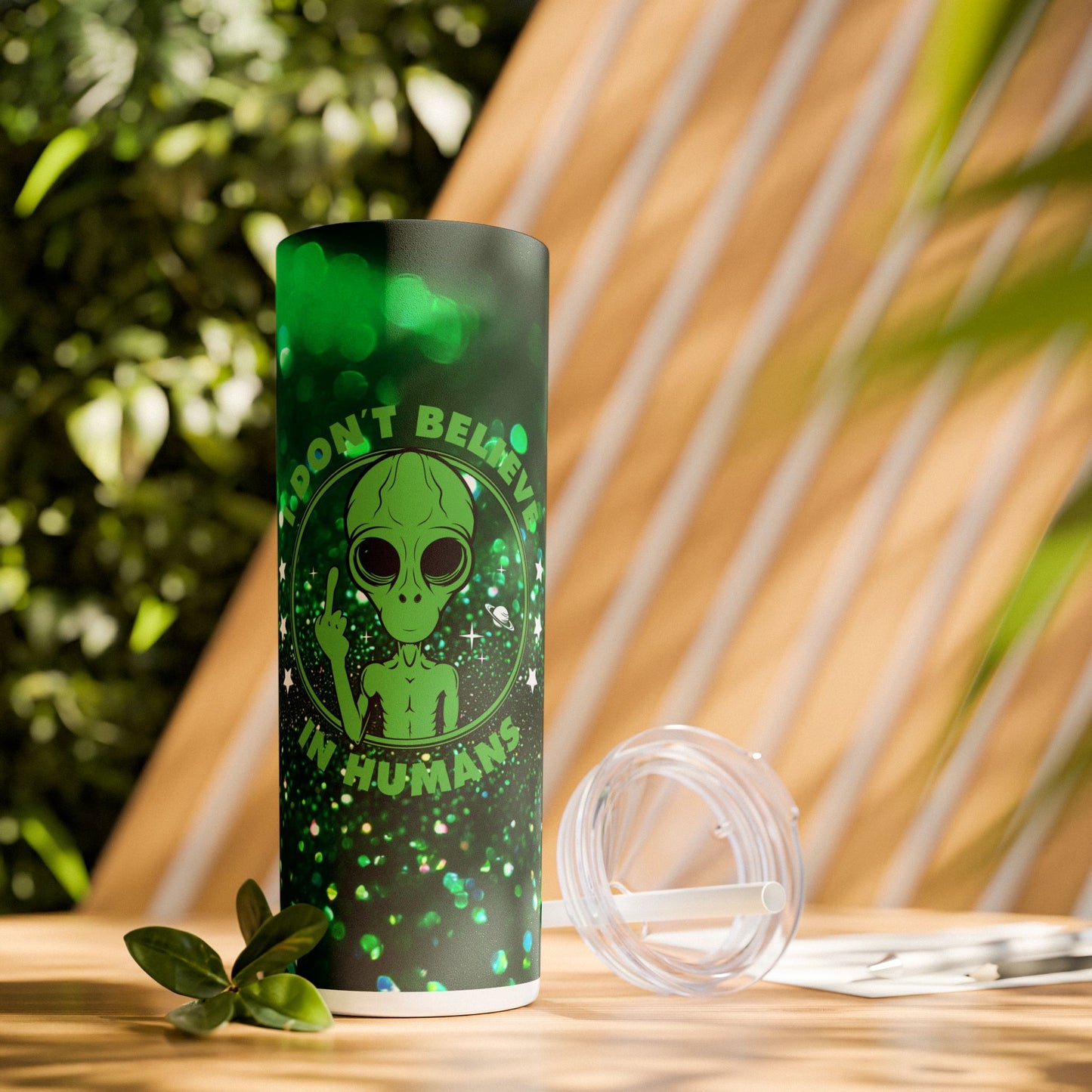 Funny Alien I don’t Believe in Humans - SleekSip Skinny 20oz Tumbler with Straw