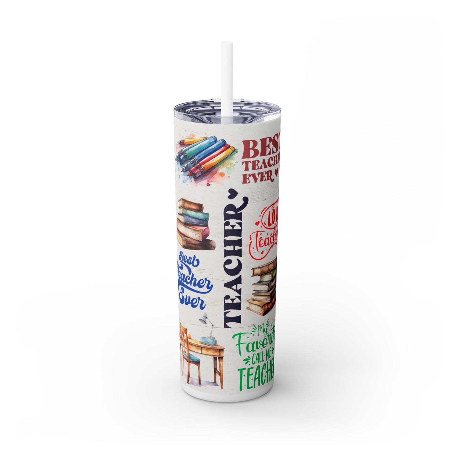 Best Teacher Ever Sayings - SleekSip Skinny 20oz Tumbler with Straw