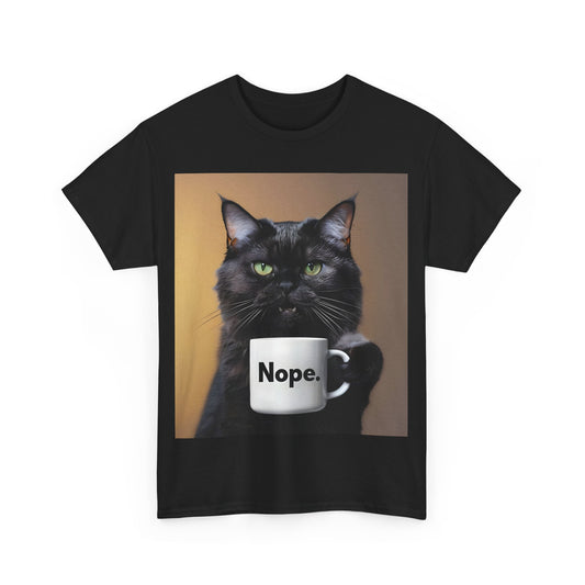 Cat Nope Coffee T-Shirt – Embrace the beauty of contrast with this surreal portrait blending earth and sky, life and decay.- Express Delivery available