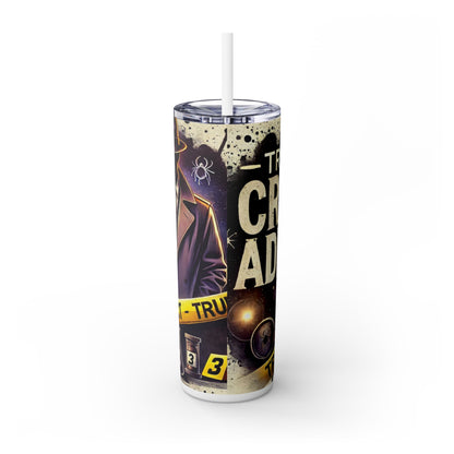 True Crime Addict - SleekSip Skinny 20oz Tumbler with Straw