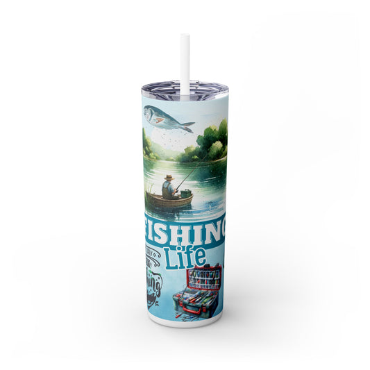 Fishing Life - SleekSip Skinny 20oz Tumbler with Straw