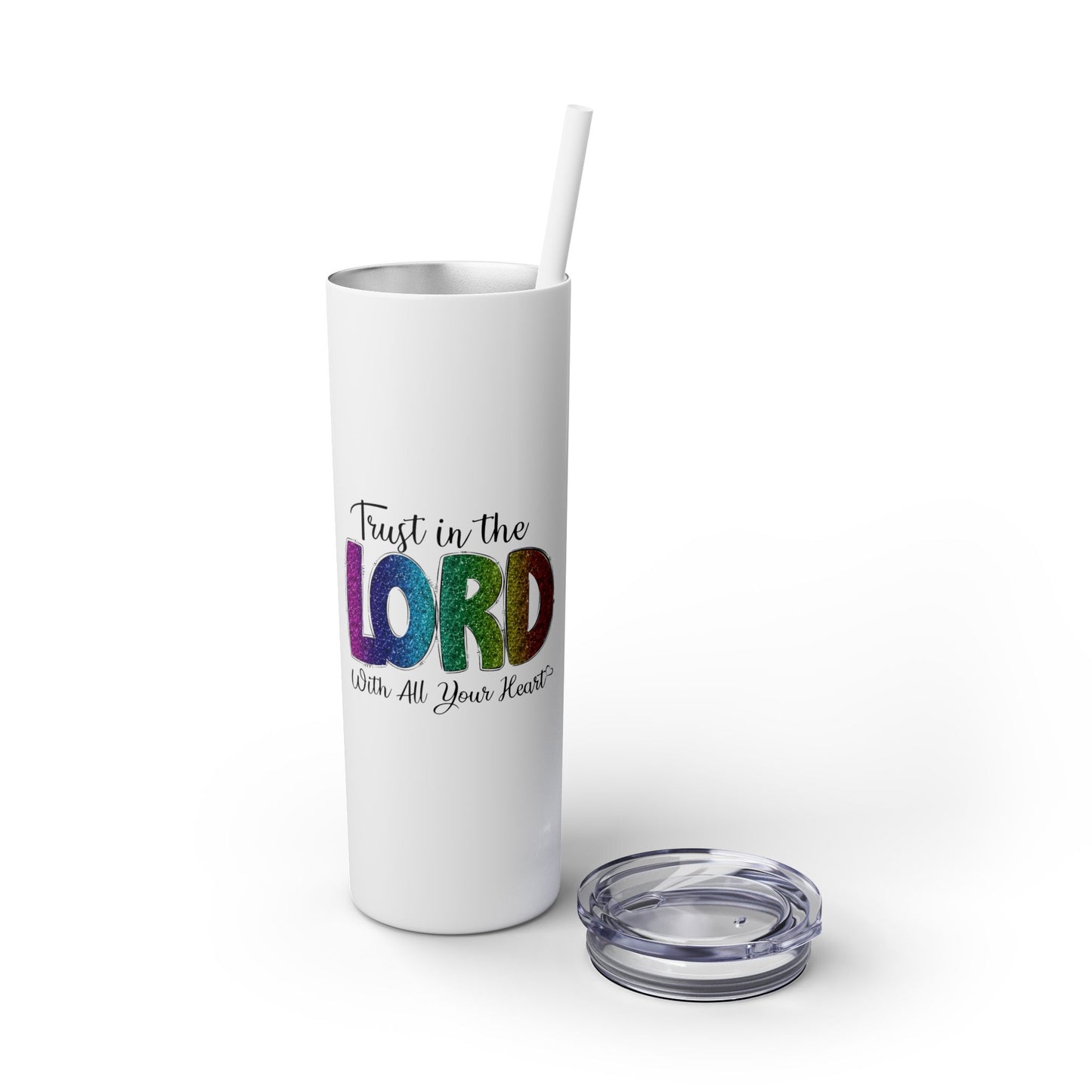 Trust in the Lord - SleekSip Skinny 20oz Tumbler with Straw